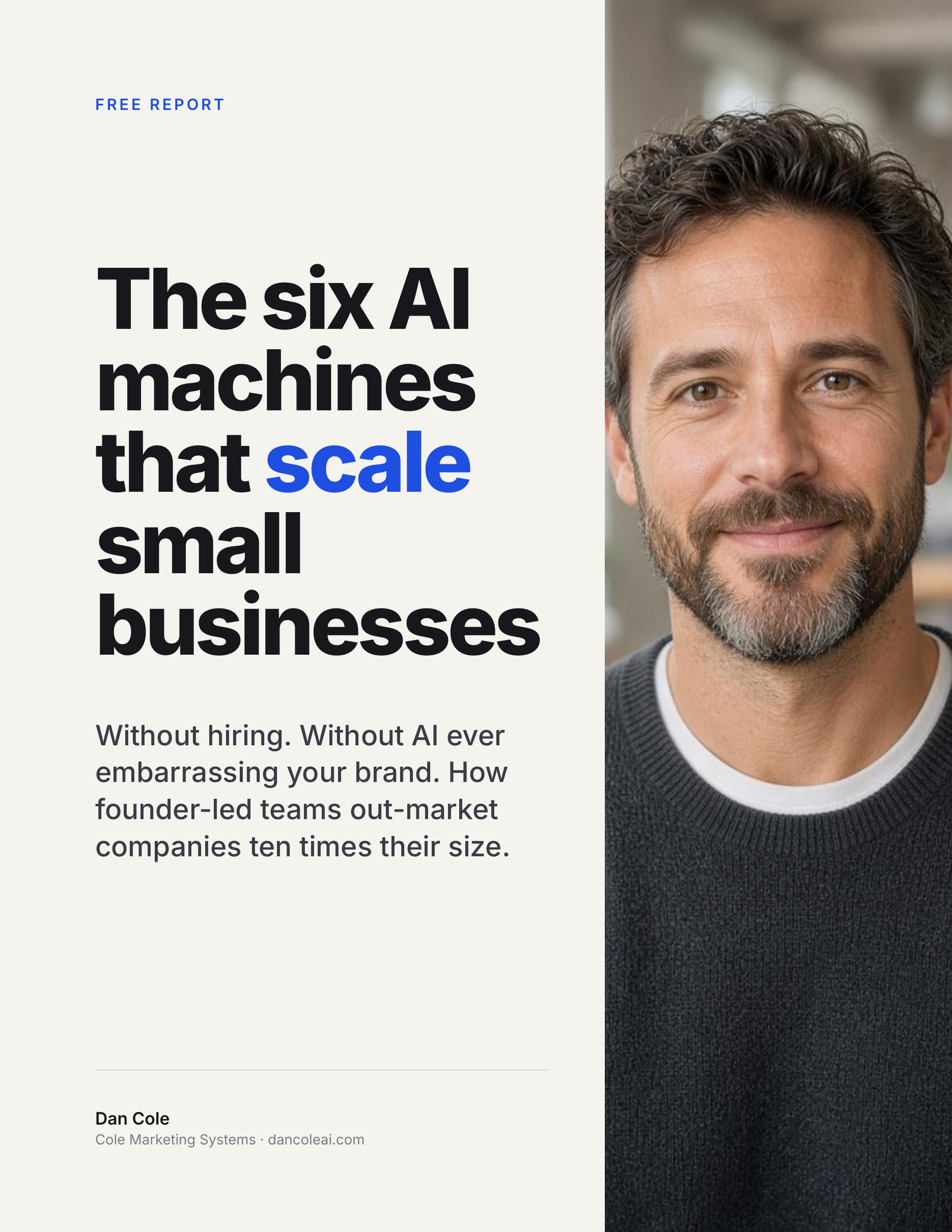 Free report cover: The Six AI Machines That Scale Small Businesses